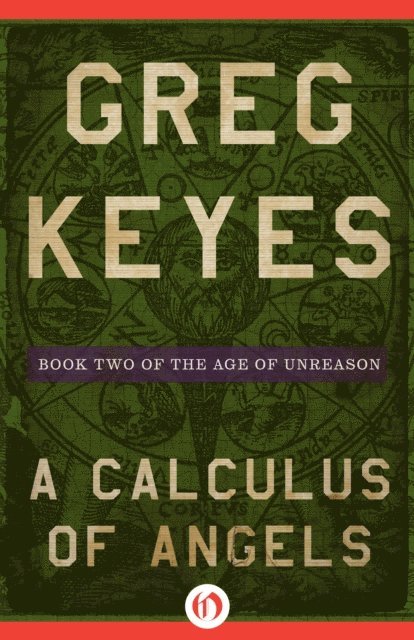 Greg Keyes - Calculus of Angels, E-bok