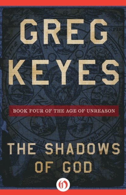 Greg Keyes - Shadows of God, E-bok