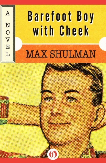 Max Shulman - Barefoot Boy with Cheek, E-bok. Tillgänglighet: Lägg i varukorg
