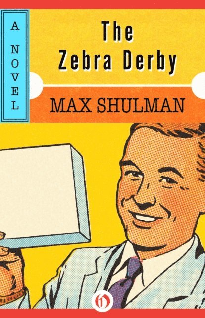 Max Shulman - Zebra Derby, E-bok. Tillgänglighet: Lägg i varukorg