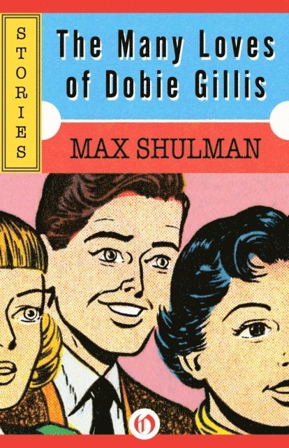 Max Shulman - Many Loves of Dobie Gillis, E-bok. Tillgänglighet: Lägg i varukorg