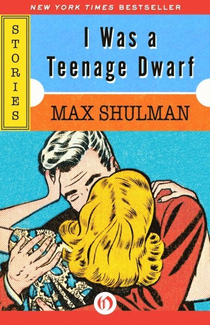 Max Shulman - I Was a Teenage Dwarf, E-bok. Tillgänglighet: Lägg i varukorg