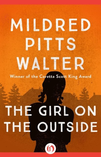 Mildred Pitts Walter - Girl on the Outside, E-bok