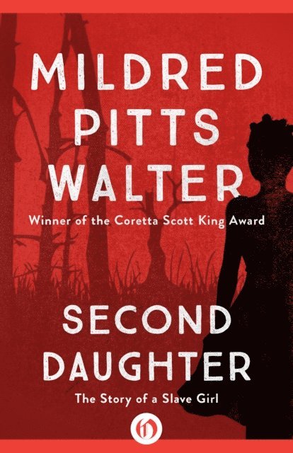 Mildred Pitts Walter - Second Daughter, E-bok