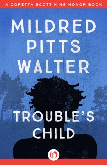 Mildred Pitts Walter - Trouble's Child, E-bok