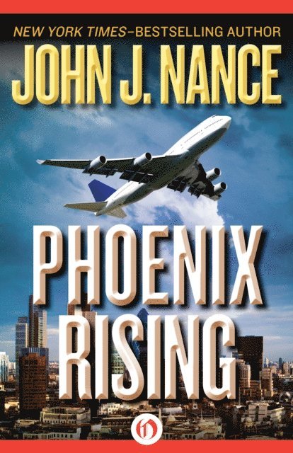 John J. Nance - Phoenix Rising, E-bok