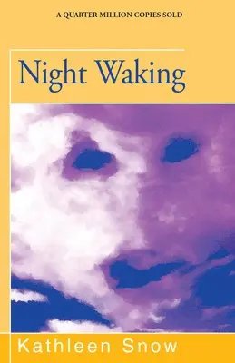 Kathleen Snow - Night Waking, Häftad. Tillgänglighet: Lägg i varukorg