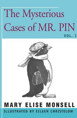 Mary Elise Monsell - Mysterious Cases of Mr. Pin, Häftad. Tillgänglighet: Lägg i varukorg