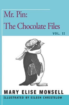 Mary Elise Monsell - Mr. Pin: The Chocolate Files, Häftad. Tillgänglighet: Lägg i varukorg