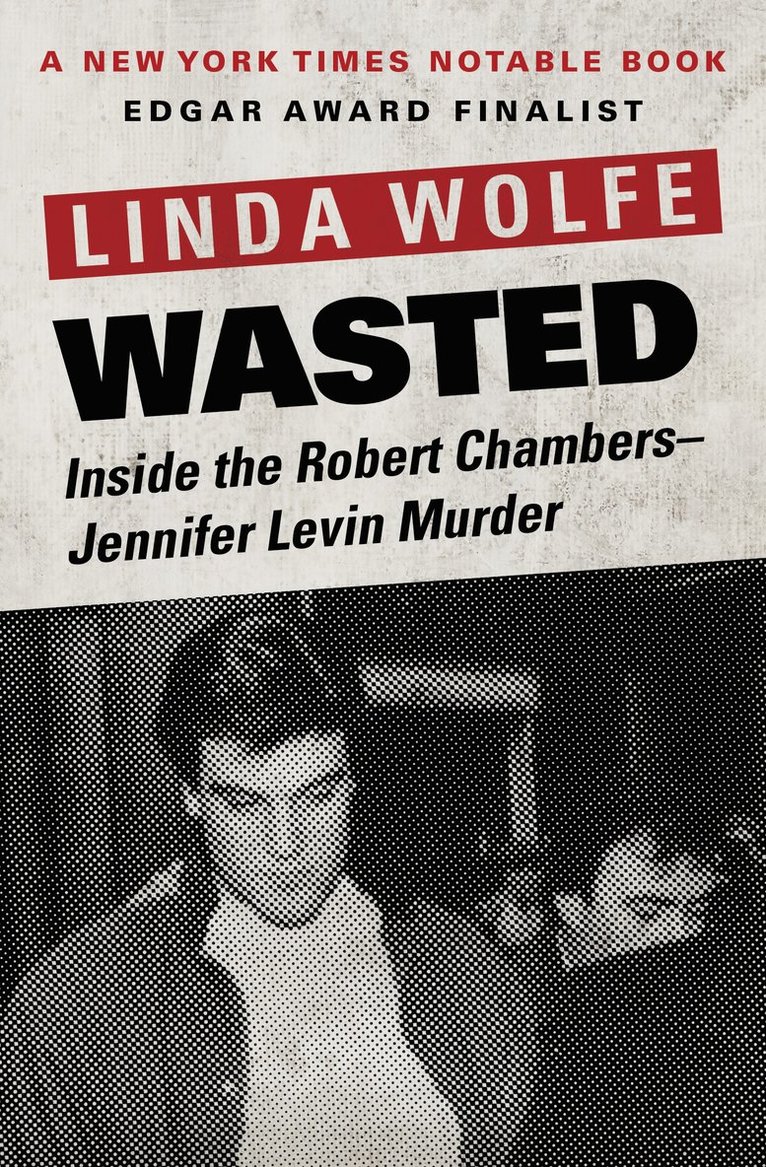 Linda Wolfe - Wasted, Häftad