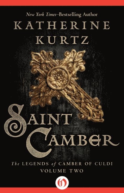 Katherine Kurtz - Saint Camber, E-bok