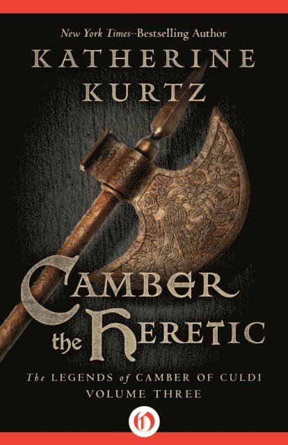 Katherine Kurtz - Camber the Heretic, E-bok