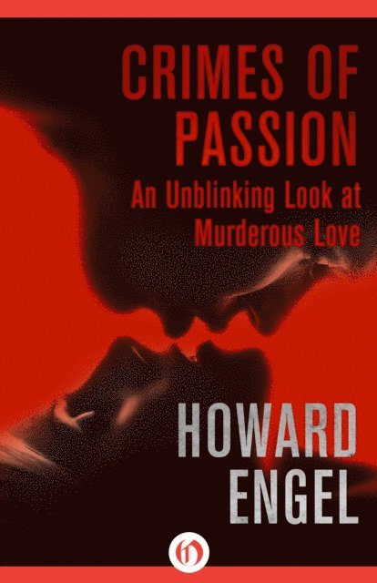 Howard Engel - Crimes of Passion, E-bok
