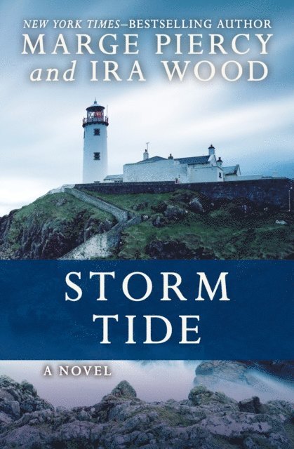 Ira Wood, Marge Piercy - Storm Tide, E-bok