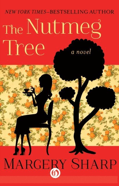 Margery Sharp - Nutmeg Tree, E-bok