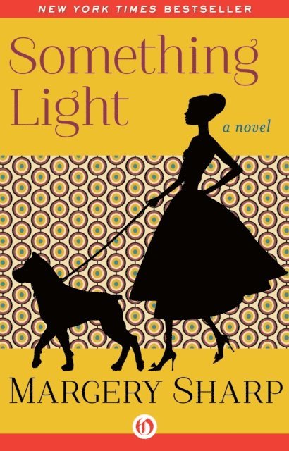 Margery Sharp - Something Light, E-bok