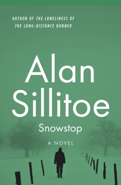 Alan Sillitoe - Snowstop, E-bok