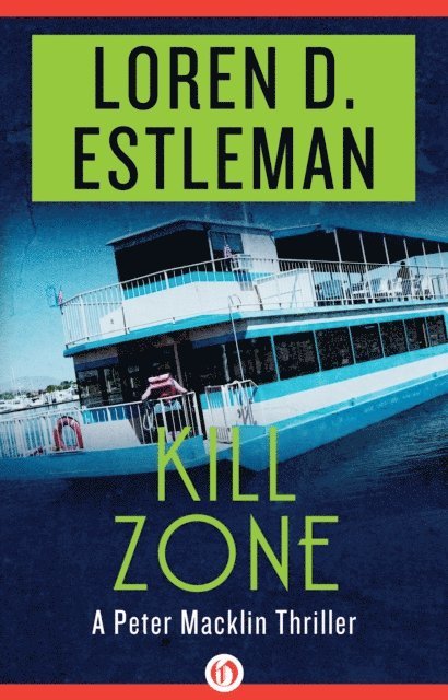 Loren Estleman - Kill Zone, E-bok