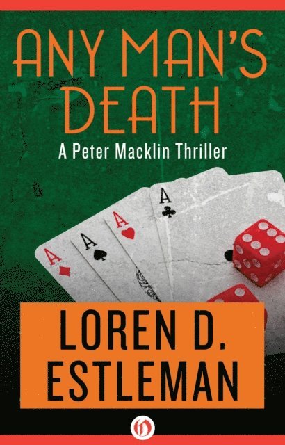 Loren Estleman - Any Man's Death, E-bok