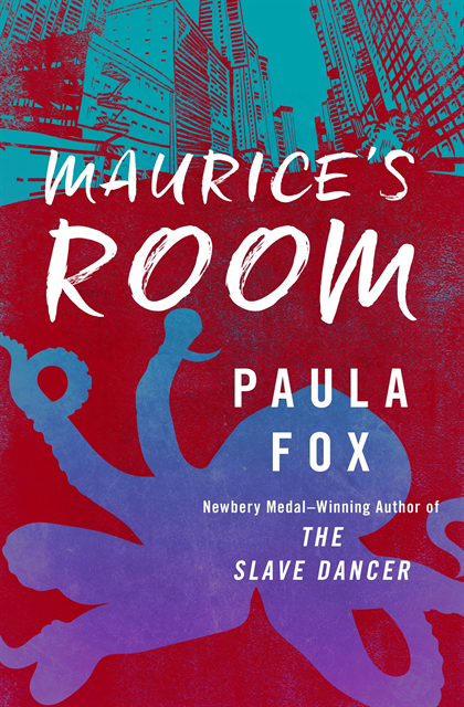 Paula Fox - Maurice's Room, E-bok