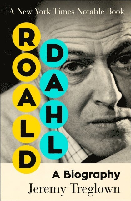 Jeremy Treglown - Roald Dahl, E-bok
