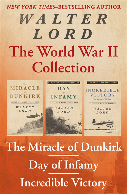 Walter Lord - World War II Collection, E-bok