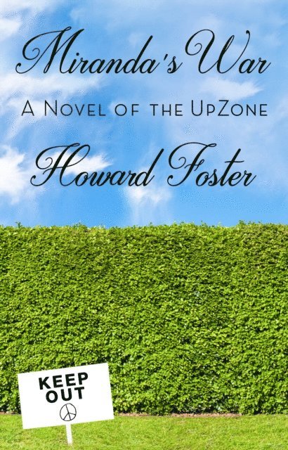 Howard Foster - Miranda's War: A Novel of the UpZone, E-bok