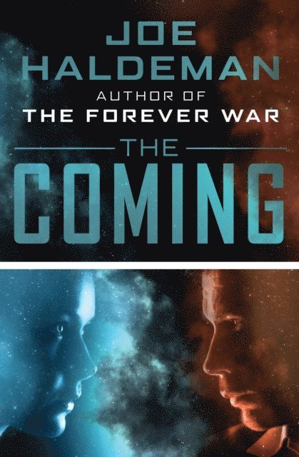 Joe Haldeman - Coming, E-bok