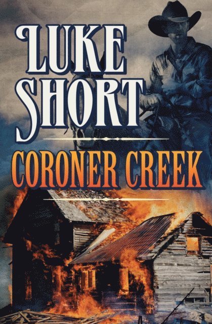 Luke Short - Coroner Creek, E-bok