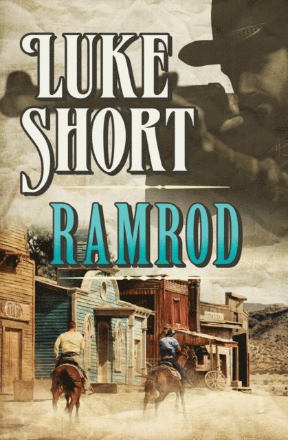 Luke Short - Ramrod, E-bok