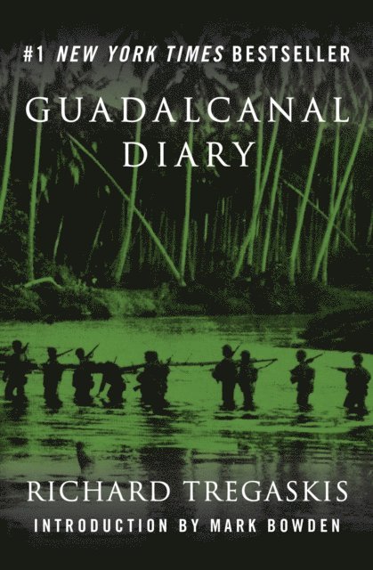 Richard Tregaskis - Guadalcanal Diary, E-bok