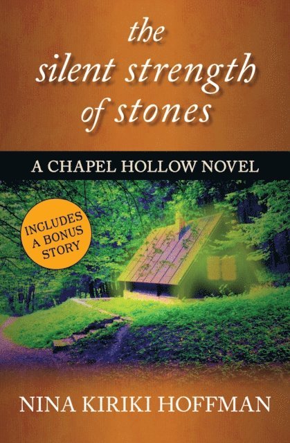 Nina Kiriki Hoffman - Silent Strength of Stones, E-bok