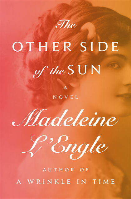 Madeleine L'Engle - Other Side of the Sun, E-bok