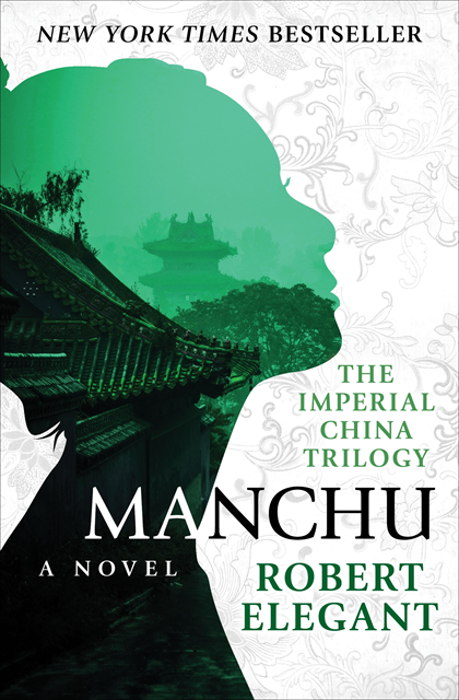 Robert Elegant - Manchu, E-bok