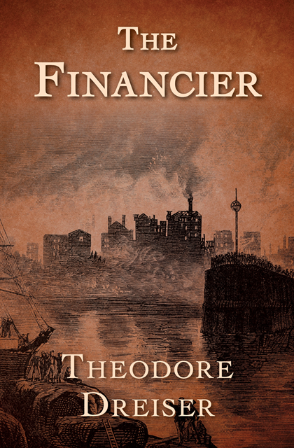 Theodore Dreiser - Financier, E-bok