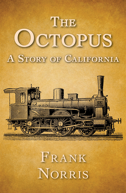 Frank Norris - Octopus, E-bok