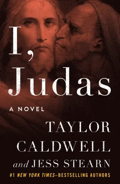 Jess Stearn, Taylor Caldwell - I, Judas, E-bok