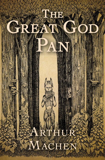 Arthur Machen - Great God Pan, E-bok