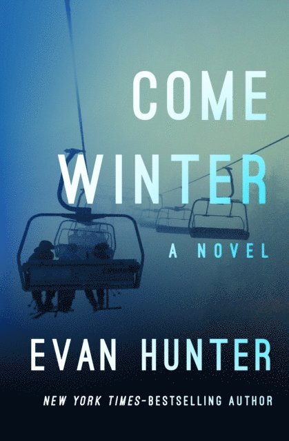 Evan Hunter - Come Winter, E-bok