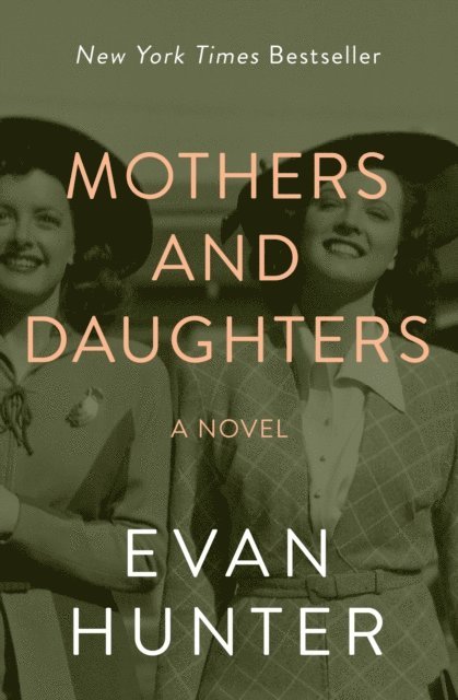 Evan Hunter - Mothers and Daughters, E-bok