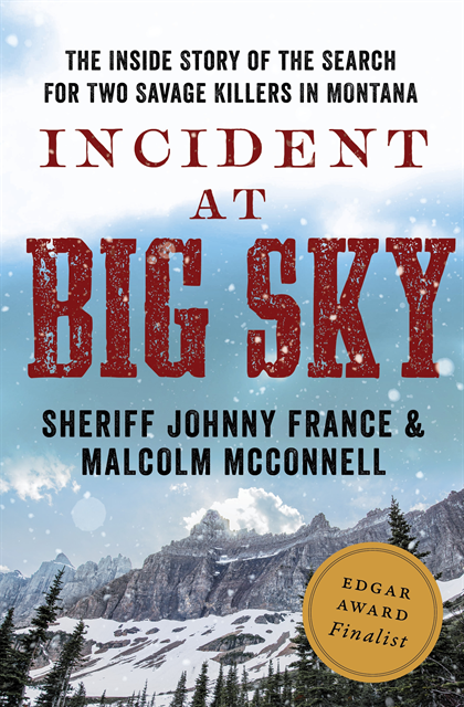 Malcolm McConnell, Johnny France - Incident at Big Sky, E-bok