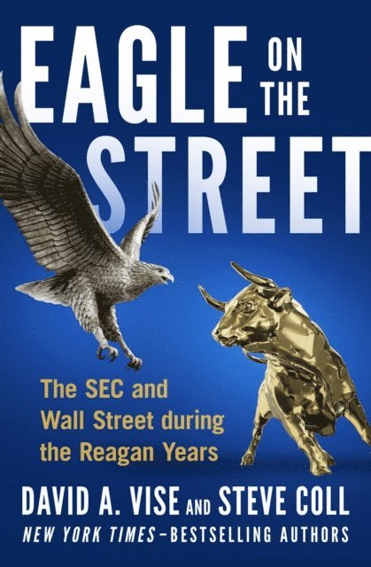 Steve Coll, David A. Vise - Eagle on the Street, E-bok