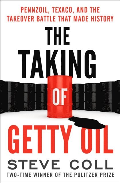 Steve Coll - Taking of Getty Oil, E-bok