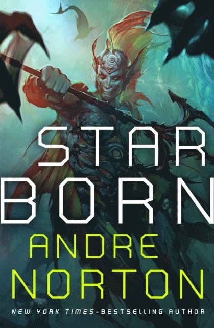 Andre Norton - Star Born, E-bok