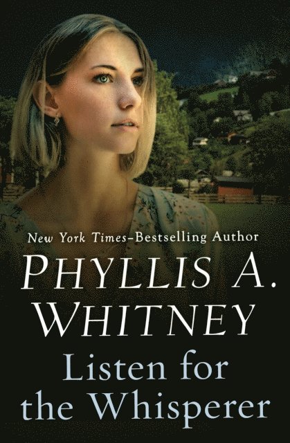 Phyllis A. Whitney - Listen for the Whisperer, E-bok