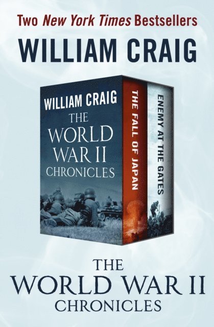 William J. Craig - World War II Chronicles, E-bok