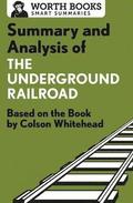 Summary and Analysis of The Underground Railroad