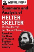Summary and Analysis of Helter Skelter