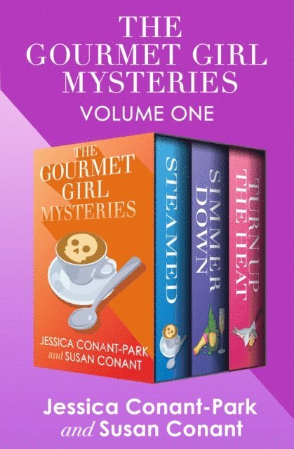 Susan Conant, Jessica Conant-Park - Gourmet Girl Mysteries Volume One, E-bok