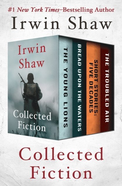 Irwin Shaw - Collected Fiction, E-bok